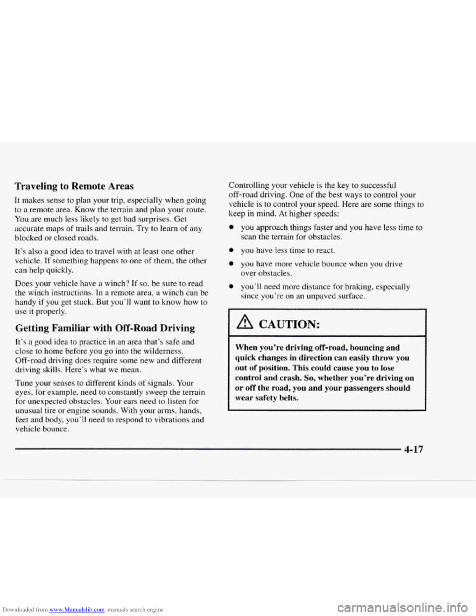 CHEVROLET BLAZER 1997 2.G Owners Manual Downloaded from www.Manualslib.com manuals search engine Traveling  to  Remote  Areas 
It makes  sense to  plan  your trip,  especially  when  going 
to  a  remote  area.  Know the  terrain  and plan 