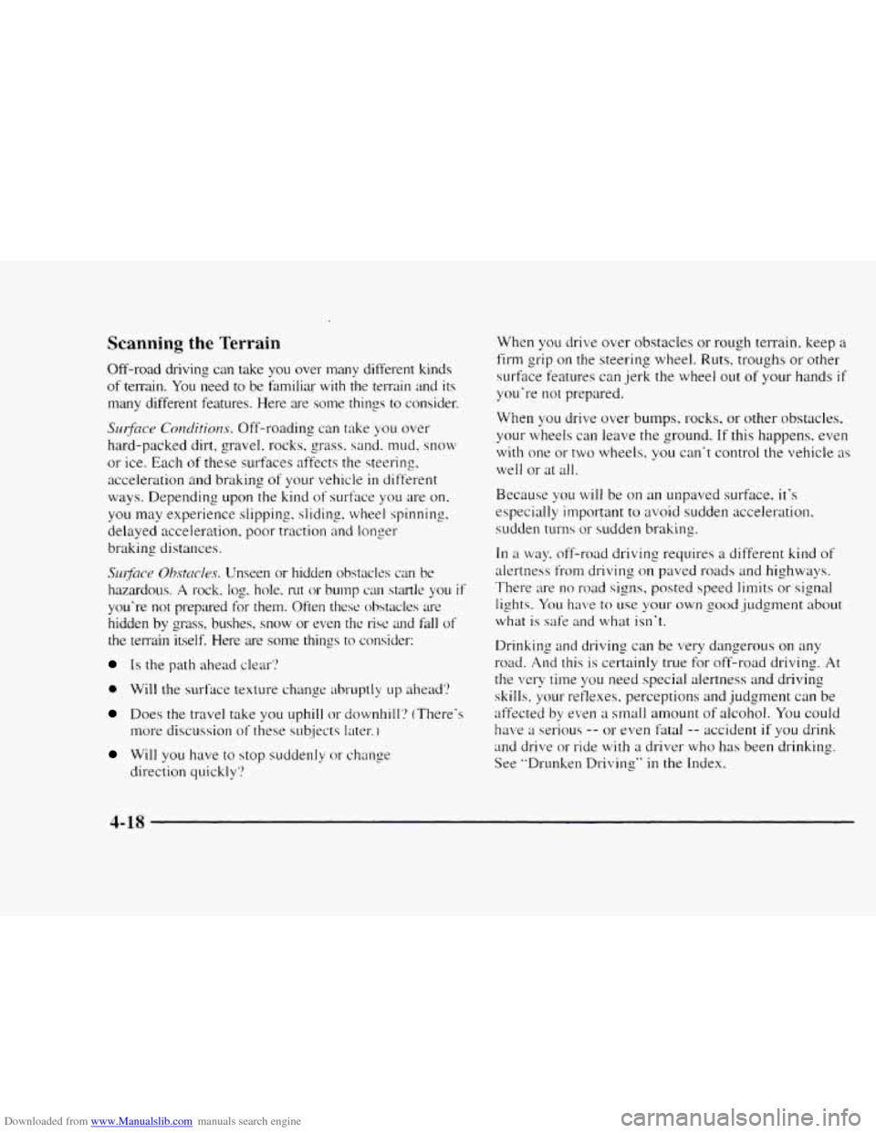 CHEVROLET BLAZER 1997 2.G Owners Manual Downloaded from www.Manualslib.com manuals search engine Scanning the Terrain 
Off-road  driving  can  take you  over  mLmy  different  kinds 
of  terrain. 
You need  to  be  fatniliar with the  terra