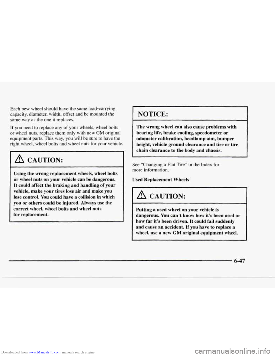 CHEVROLET BLAZER 1997 2.G Owners Manual Downloaded from www.Manualslib.com manuals search engine Each new wheel  should  have  the same load-carrying 
capacity,  diameter,  width, 
offset and be mounted the 
same way as the  one  it replace