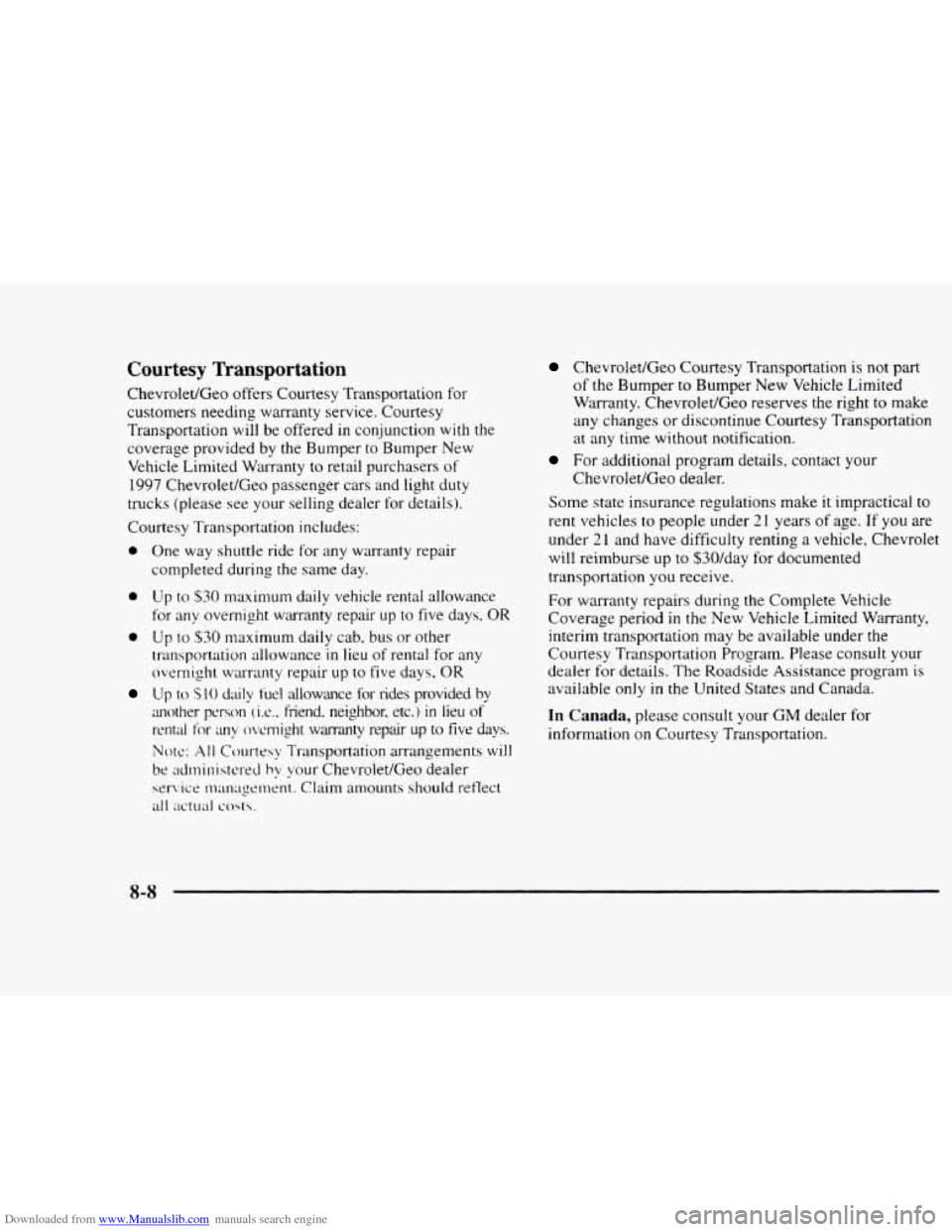 CHEVROLET BLAZER 1997 2.G Owners Manual Downloaded from www.Manualslib.com manuals search engine Courtesy  Transportation 
Chevrolet/Geo offers Courtesy Transportation  for 
customers needing  warranty service. Courtesy 
Transportation 
wil