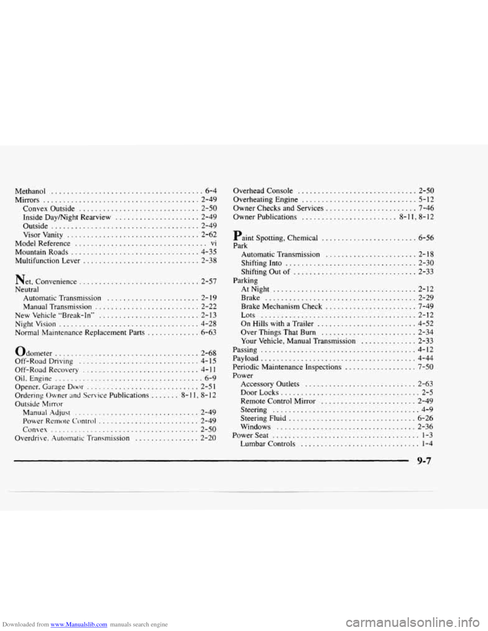 CHEVROLET BLAZER 1997 2.G Owners Manual Downloaded from www.Manualslib.com manuals search engine Methanol ...................................... 6-4 
Mirrors ....................................... 2-49 
Convex Outside .....................