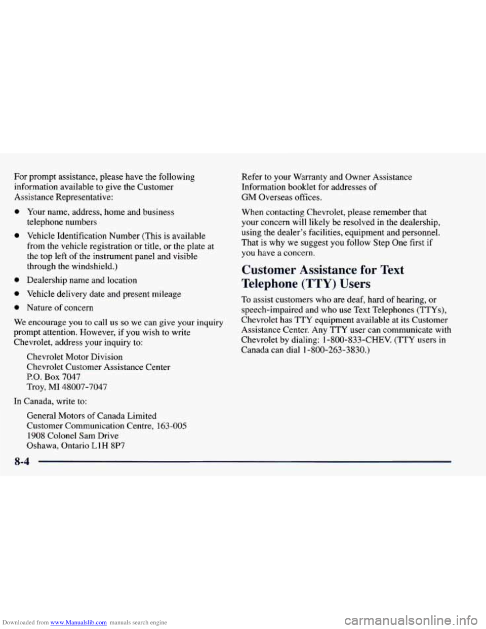 CHEVROLET BLAZER 1998 2.G Owners Manual Downloaded from www.Manualslib.com manuals search engine For prompt assistance, please have the following
information available to give the Customer
Assistance Representative:
0
0
0
0
0
CHEVROLET BLAZER 1998 2.G Owners Manual Downloaded from www.Manualslib.com manuals search engine For prompt assistance, please have the following
information available to give the Customer
Assistance Representative:
0
0
0
0
0