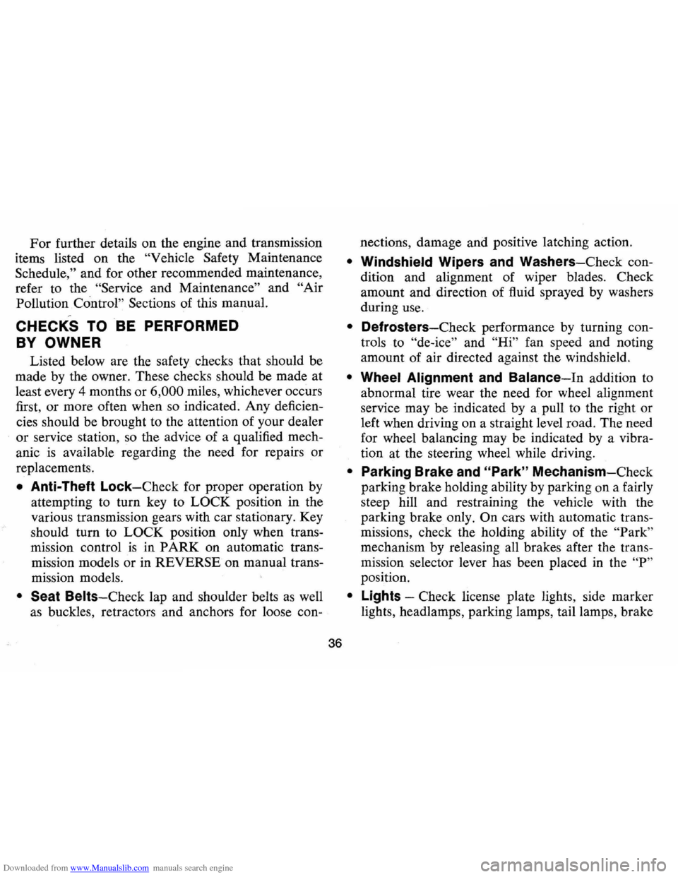CHEVROLET CAMARO 1971 2.G Owners Guide Downloaded from www.Manualslib.com manuals search engine For further details on the engine and transmission
items listed on the
"Vehicle Safety Maintenance
Schedule," and for other recommended CHEVROLET CAMARO 1971 2.G Owners Guide Downloaded from www.Manualslib.com manuals search engine For further details on the engine and transmission
items listed on the
"Vehicle Safety Maintenance
Schedule," and for other recommended