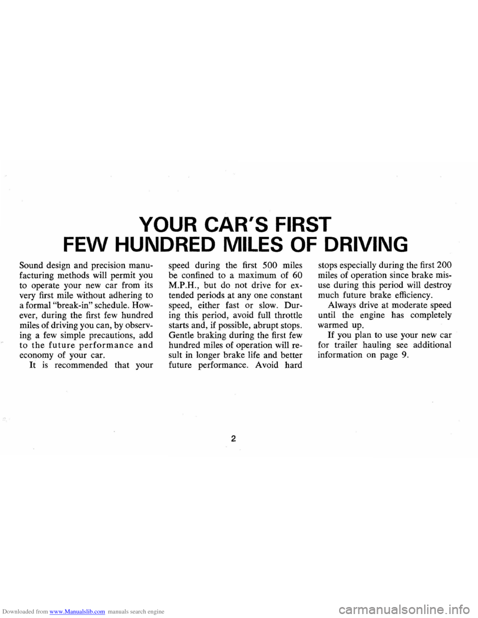 CHEVROLET CAMARO 1971 2.G Owners Manual Downloaded from www.Manualslib.com manuals search engine YOUR CARS  FIRST 
FEW HUNDRED MILES OF DRIVING 
Sound design  and precision  manu­
facturing  methods will permit  you 
to  operate  your new