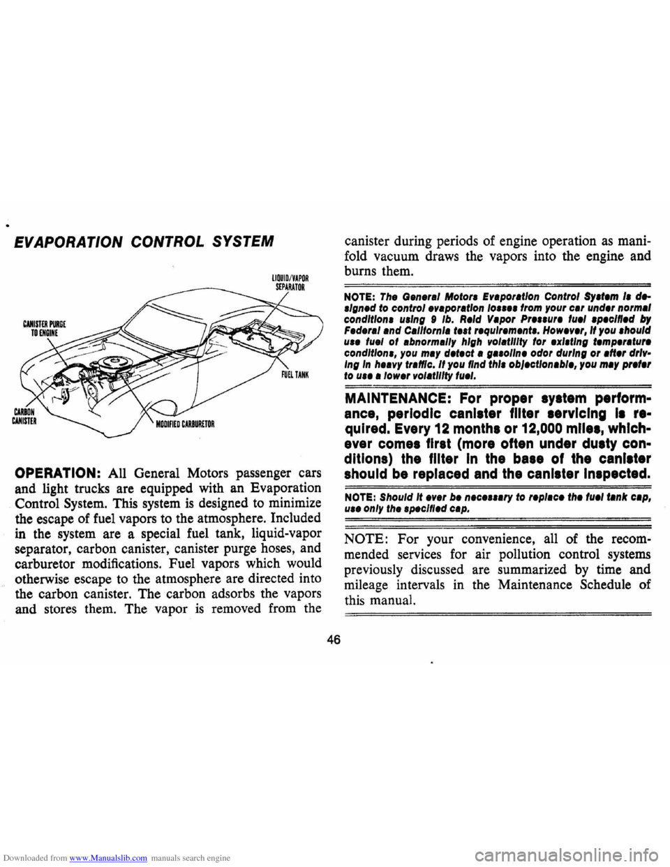 CHEVROLET CAMARO 1971 2.G Service Manual Downloaded from www.Manualslib.com manuals search engine EVAPORATION CONTROL SYSTEM 
LIQUID/VAPOR SEPARATOR 
OPERATION: All General  Motors passenger  cars 
and  light  trucks  are equipped  with an E