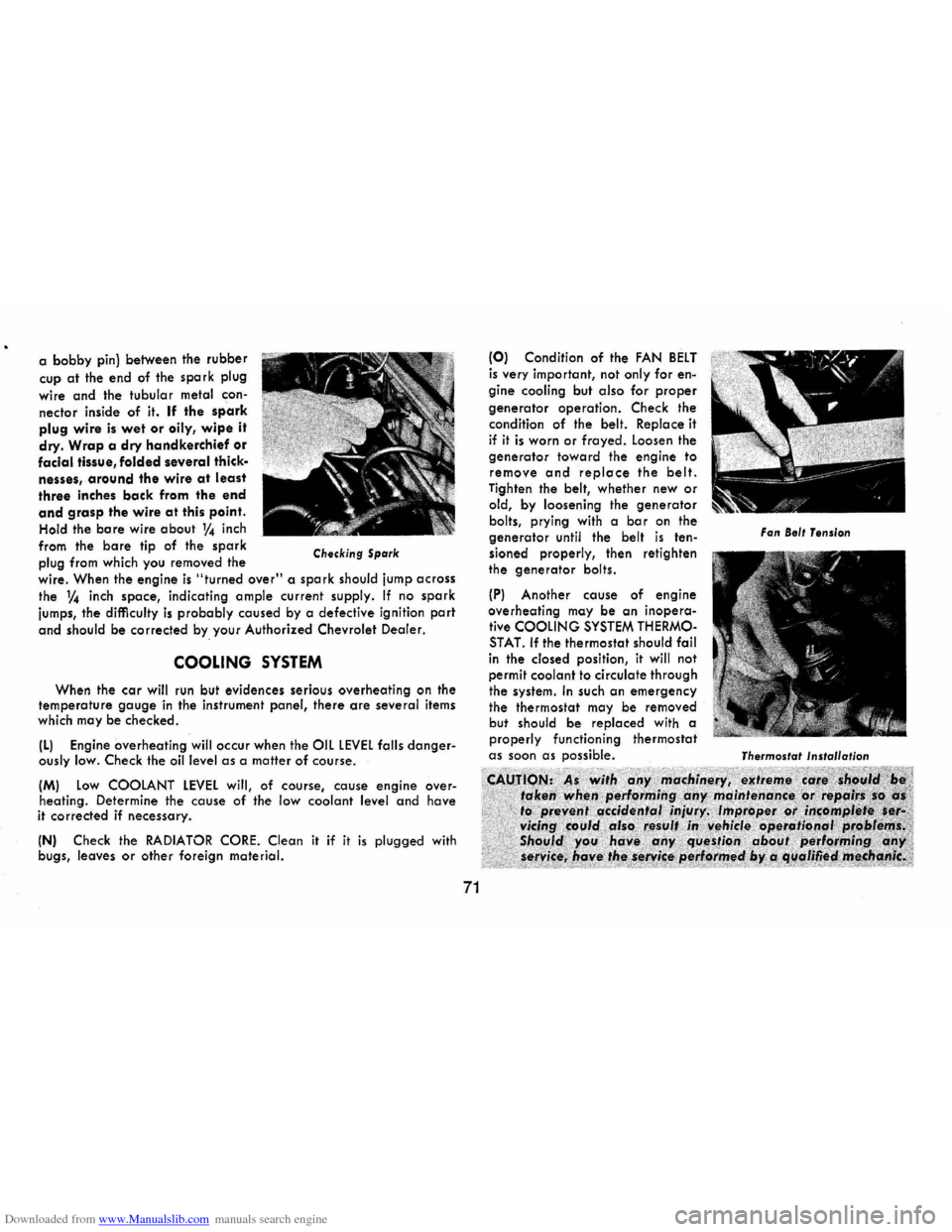 CHEVROLET CAMARO 1971 2.G Manual PDF Downloaded from www.Manualslib.com manuals search engine a bobby pin) between the rubber
cup at the end of the spark plug
wire
and the tubular metal con
nector inside of it. If the spark plug wi CHEVROLET CAMARO 1971 2.G Manual PDF Downloaded from www.Manualslib.com manuals search engine a bobby pin) between the rubber
cup at the end of the spark plug
wire
and the tubular metal con
nector inside of it. If the spark plug wi