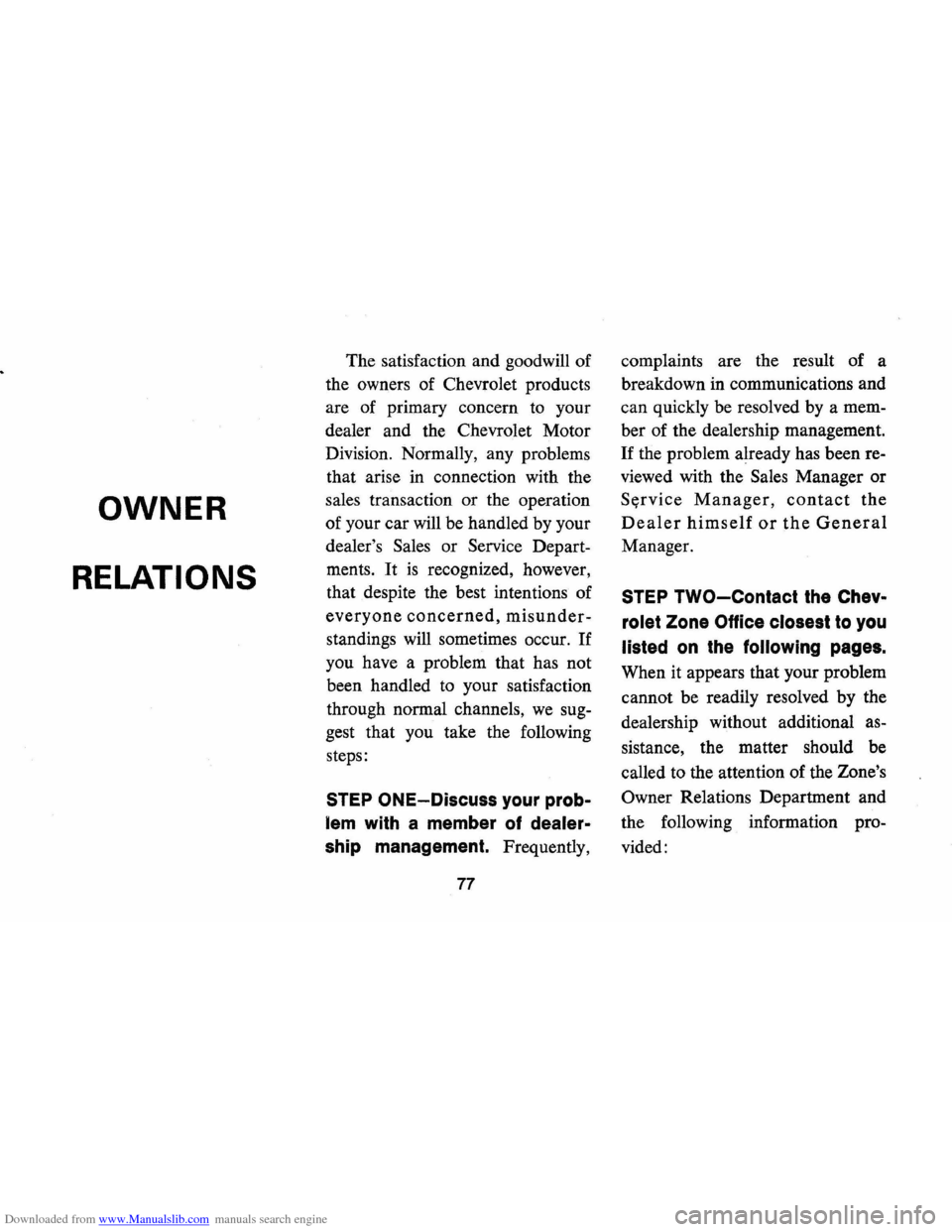 CHEVROLET CAMARO 1971 2.G Manual PDF Downloaded from www.Manualslib.com manuals search engine OWNER
RELATIONS
The satisfaction and goodwill of
the owners of Chevrolet products
are of primary concern to your
dealer and the Ch CHEVROLET CAMARO 1971 2.G Manual PDF Downloaded from www.Manualslib.com manuals search engine OWNER
RELATIONS
The satisfaction and goodwill of
the owners of Chevrolet products
are of primary concern to your
dealer and the Ch