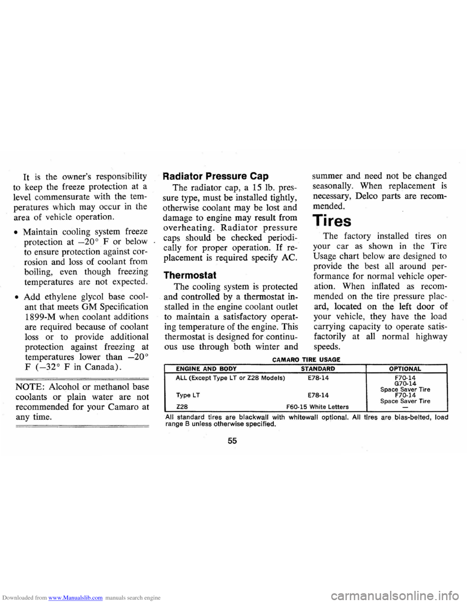 CHEVROLET CAMARO 1973 2.G Owners Manual Downloaded from www.Manualslib.com manuals search engine It is the owners  responsibility 
to  keep  the freeze  protection  at a 
level  commensurate  with the tem­
peratures  which may occur 
in t