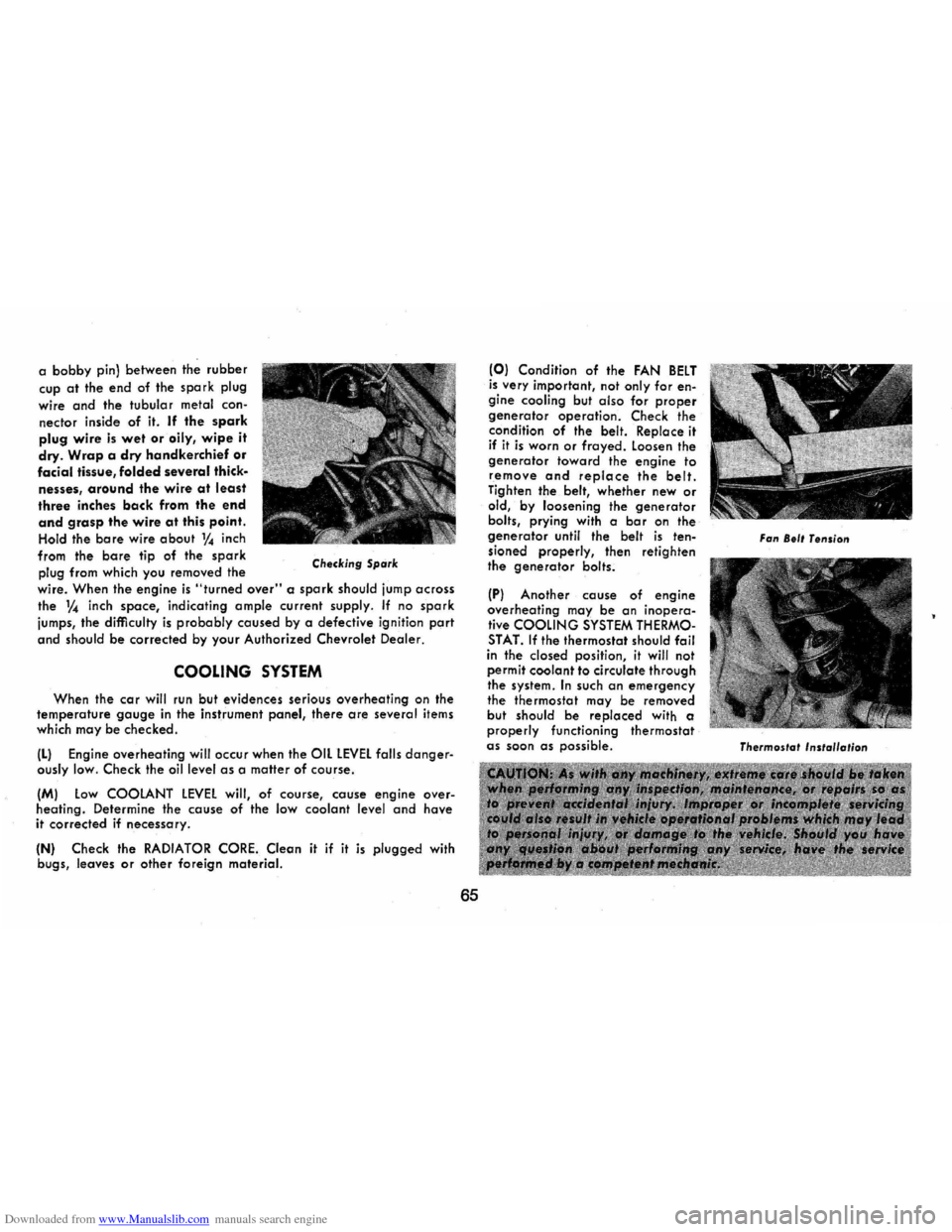 CHEVROLET CAMARO 1973 2.G Repair Manual Downloaded from www.Manualslib.com manuals search engine a bobby pin) between the rubber
cup at the end of the spark plug
wire and the tubular metal con
nector inside of it. If the spark
plug wi CHEVROLET CAMARO 1973 2.G Repair Manual Downloaded from www.Manualslib.com manuals search engine a bobby pin) between the rubber
cup at the end of the spark plug
wire and the tubular metal con
nector inside of it. If the spark
plug wi