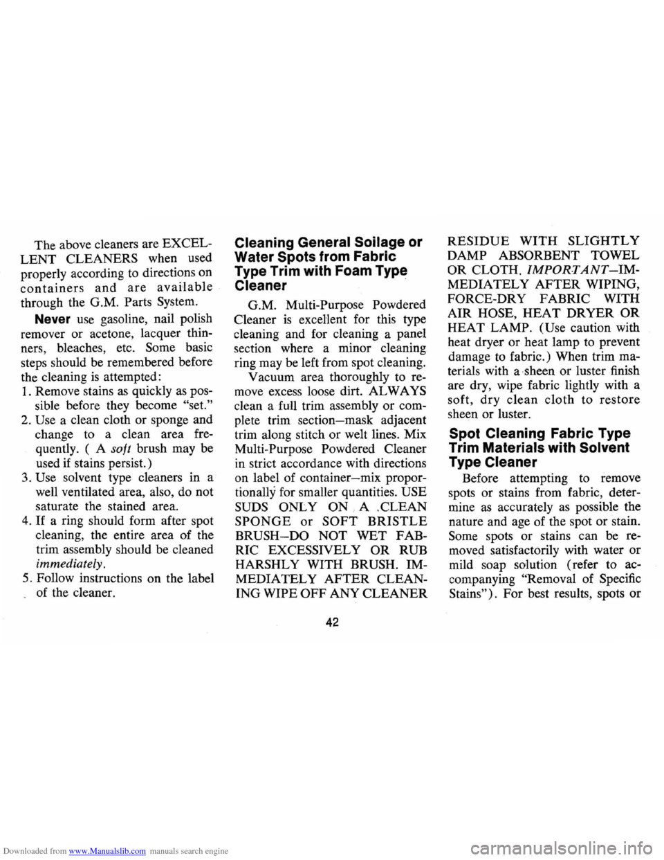 CHEVROLET CAMARO 1974 2.G Service Manual Downloaded from www.Manualslib.com manuals search engine The above cleaners are EXCEL
LENT CLEANERS when used
properly according to directions on
containers and are available
through the G. CHEVROLET CAMARO 1974 2.G Service Manual Downloaded from www.Manualslib.com manuals search engine The above cleaners are EXCEL
LENT CLEANERS when used
properly according to directions on
containers and are available
through the G.