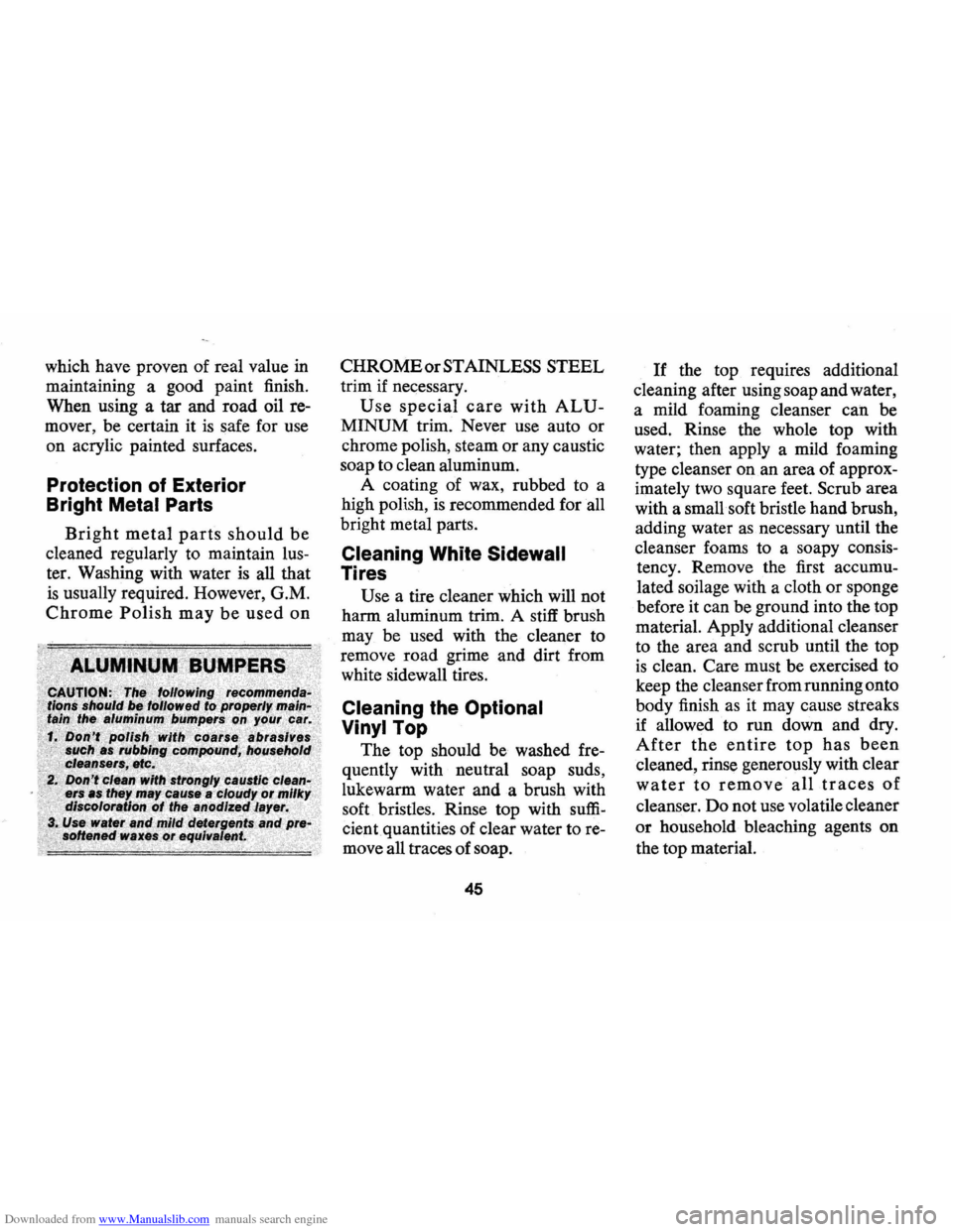 CHEVROLET CAMARO 1974 2.G Service Manual Downloaded from www.Manualslib.com manuals search engine which have proven of real value in
maintaining a good paint finish.
When using a tar and road oil re
mover, be certain it
is s CHEVROLET CAMARO 1974 2.G Service Manual Downloaded from www.Manualslib.com manuals search engine which have proven of real value in
maintaining a good paint finish.
When using a tar and road oil re
mover, be certain it
is s