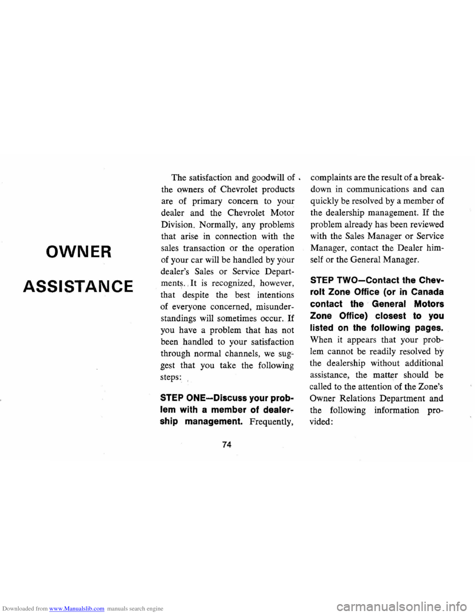 CHEVROLET CAMARO 1974 2.G Manual PDF Downloaded from www.Manualslib.com manuals search engine OWNER 
ASSISTANCE 
The satisfaction  and goodwill  of . 
the 
o,wners of  Chevrolet  products 
are  of primary  concern to your 
dealer  and th