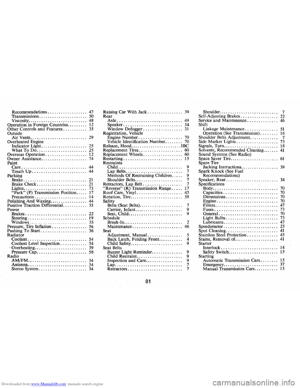 CHEVROLET CAMARO 1974 2.G Owners Manual Downloaded from www.Manualslib.com manuals search engine Recommendations. . . . . . . . . .  . . . .  . . .. 47 Transmissions.  . . .  . .  . . .  . . . . .  . . . . . . .. 50 Viscosity.  . . . . . . 