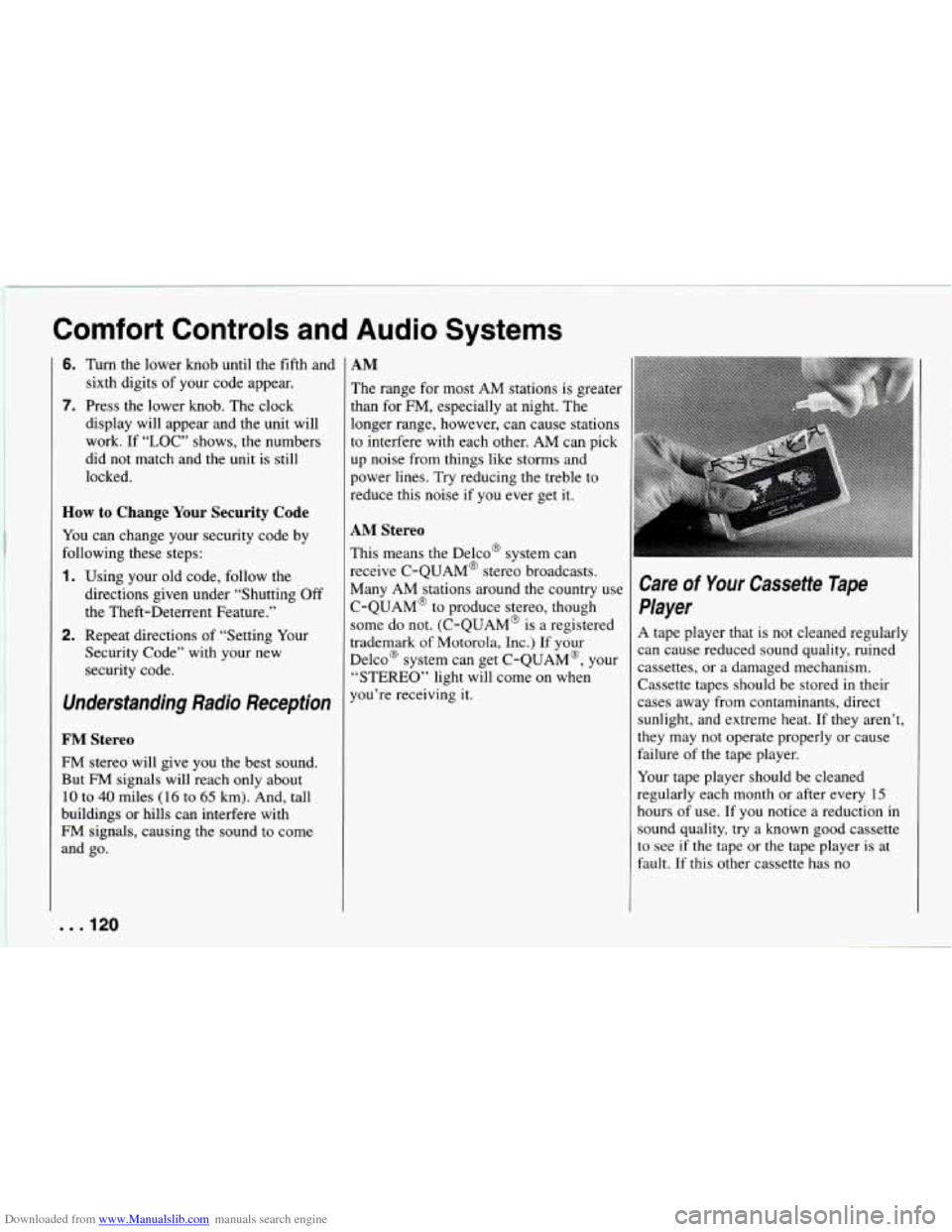 CHEVROLET CAMARO 1994 4.G Owners Manual Downloaded from www.Manualslib.com manuals search engine Comfort  Controls  and Audio Systems 
6. Turn the lower knob until the fifth and 
sixth digits 
of your  code  appear, 
7. Press  the lower kno