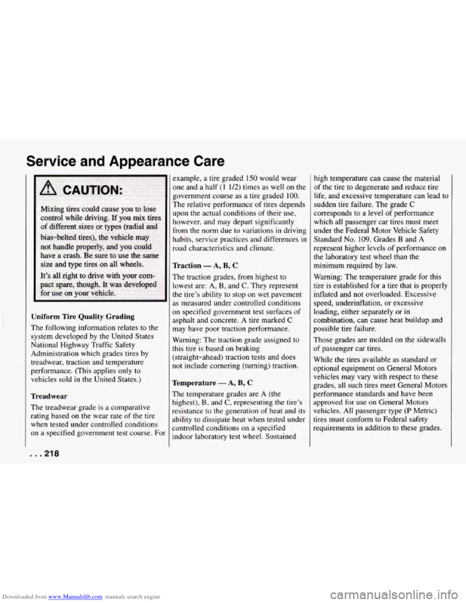 CHEVROLET CAMARO 1994 4.G Owners Manual Downloaded from www.Manualslib.com manuals search engine Service  and  Appearance  Care 
Uniform  Tire  Quality  Grading 
The following information relates to the 
system developed  by the  United  St