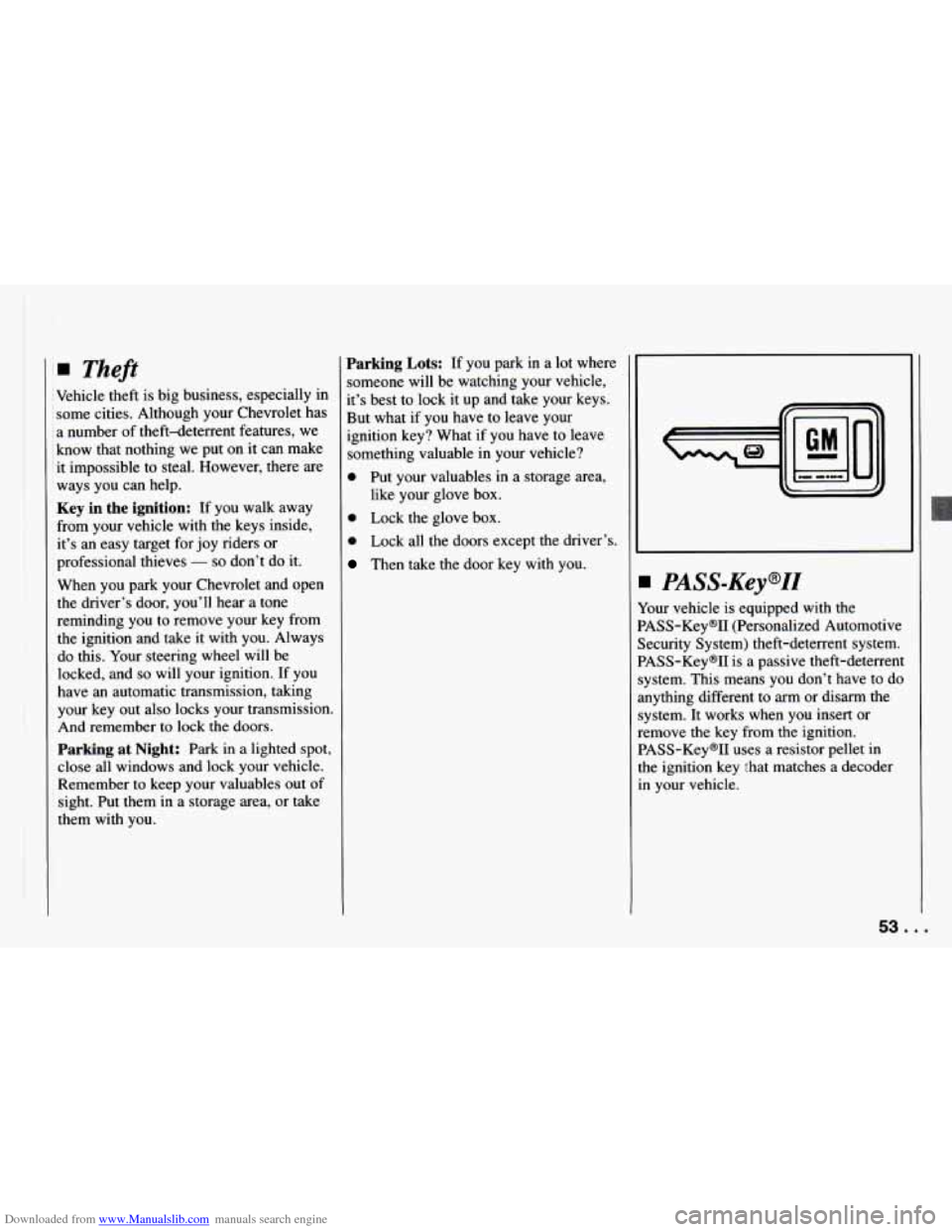 CHEVROLET CAMARO 1994 4.G Owners Manual Downloaded from www.Manualslib.com manuals search engine Theft 
Vehicle theft is  big  business, especially  in 
some cities. Although your  Chevrolet  has 
a  number  of  theft-deterrent  features,  