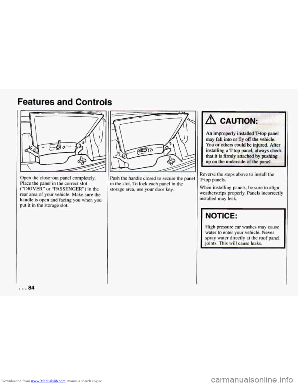 CHEVROLET CAMARO 1994 4.G Manual Online Downloaded from www.Manualslib.com manuals search engine Features and Controls
Open the close-out panel completely.
Place the panel
in the correct slot
(“DRIVER” or “PASSENGER’) in the CHEVROLET CAMARO 1994 4.G Manual Online Downloaded from www.Manualslib.com manuals search engine Features and Controls
Open the close-out panel completely.
Place the panel
in the correct slot
(“DRIVER” or “PASSENGER’) in the