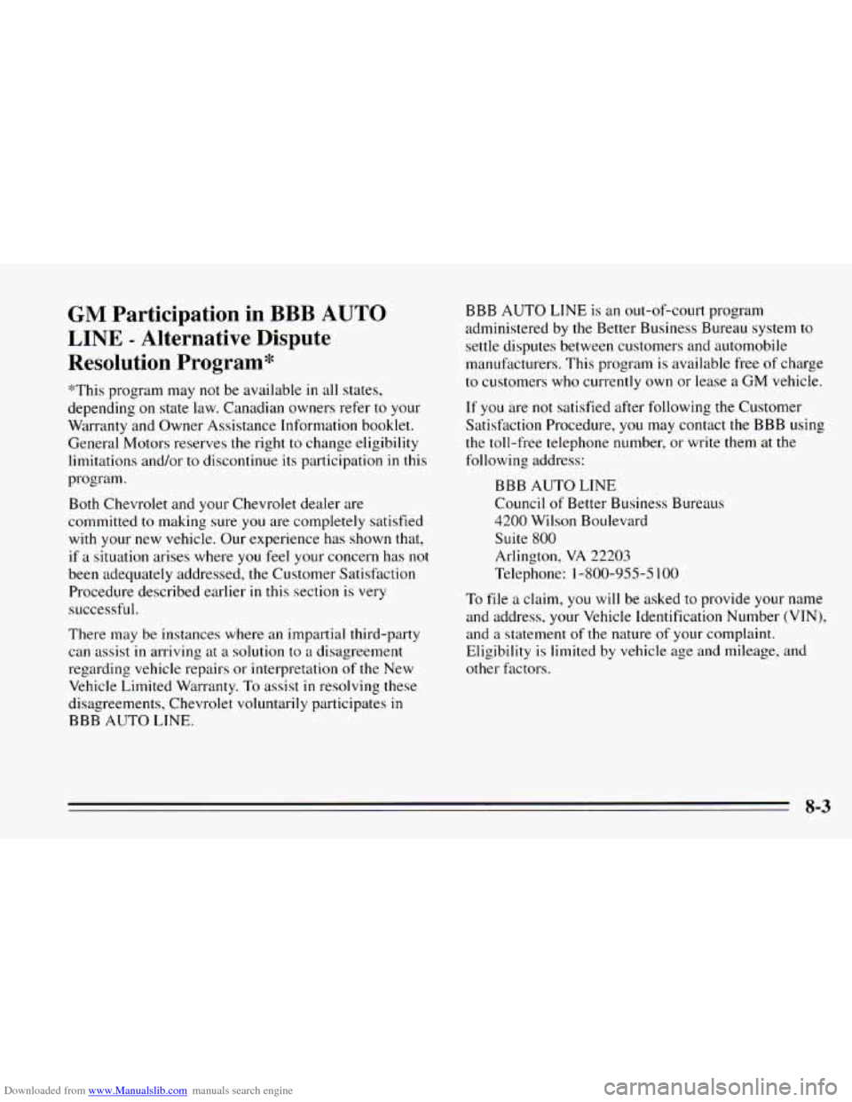 CHEVROLET CAMARO 1995 4.G Owners Manual Downloaded from www.Manualslib.com manuals search engine GM Participation  in BBB AUTO 
LINE - Alternative  Dispute 
Resolution  Program* 
"This  program  may not be  available in all  states, 
depen