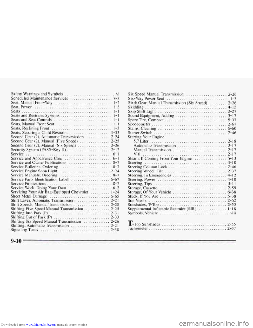 CHEVROLET CAMARO 1995 4.G Manual Online Downloaded from www.Manualslib.com manuals search engine Safety Warnings  and  Symbols ....................... vi 
Scheduled Maintenance Services .................... 7-3 
Seat. Manual  Four-Way 
....