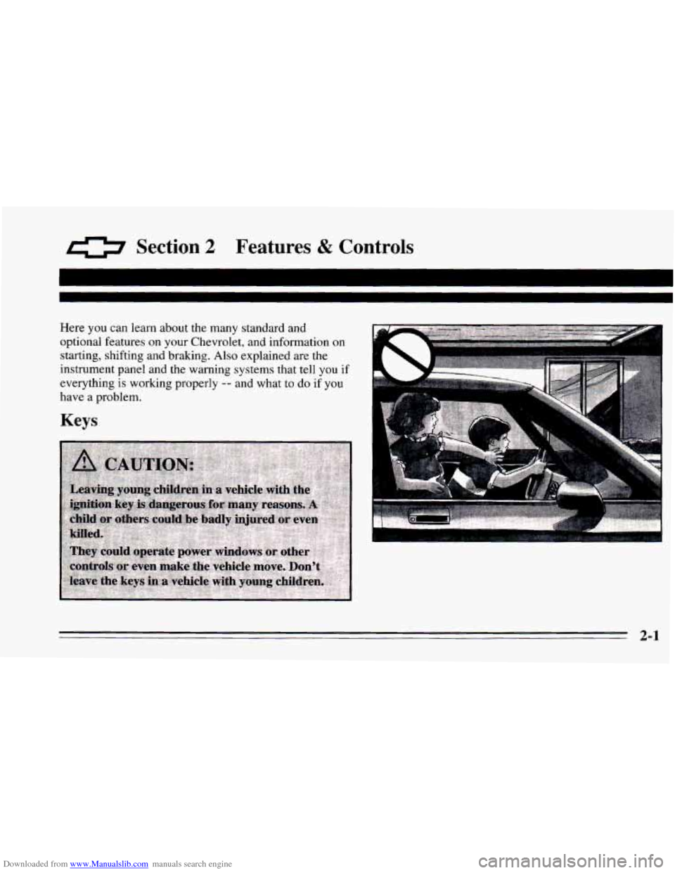 CHEVROLET CAMARO 1995 4.G Owners Manual Downloaded from www.Manualslib.com manuals search engine 0 Section 2 Features & Controls 
I 
Here you can learn about the many  standard and 
optional features on your Chevrolet, and information on  s