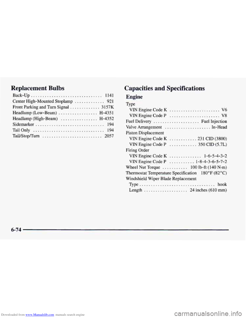 CHEVROLET CAMARO 1997 4.G Owners Manual Downloaded from www.Manualslib.com manuals search engine Replacement Bulbs 
Back-up ............................... 1141 
Center  High-Mounted  Stoplamp 
............. 92 1 
Front Parking and  Turn Si