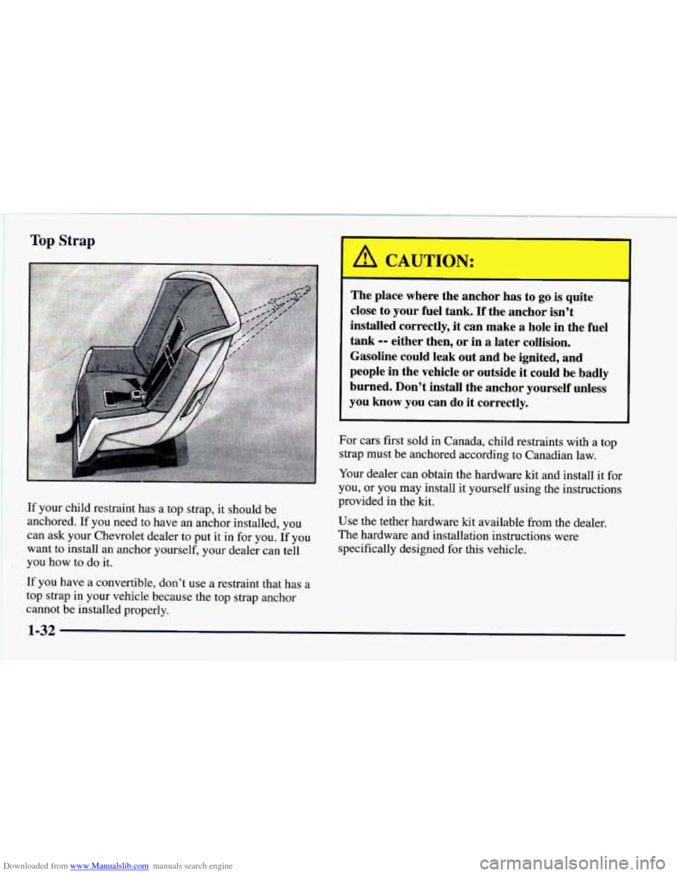 CHEVROLET CAMARO 1997 4.G Service Manual Downloaded from www.Manualslib.com manuals search engine Top Strap
1-32 CHEVROLET CAMARO 1997 4.G Service Manual Downloaded from www.Manualslib.com manuals search engine Top Strap
1-32