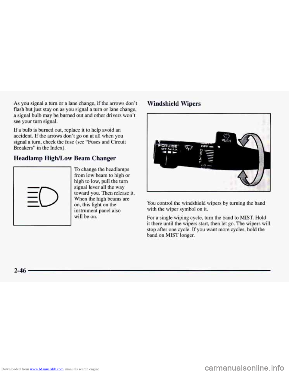 CHEVROLET CAMARO 1997 4.G Owners Manual Downloaded from www.Manualslib.com manuals search engine As you signal a turn or a lane change, if the arrows don’t
flash but just stay on
as you signal a turn or lane change,
a signa CHEVROLET CAMARO 1997 4.G Owners Manual Downloaded from www.Manualslib.com manuals search engine As you signal a turn or a lane change, if the arrows don’t
flash but just stay on
as you signal a turn or lane change,
a signa