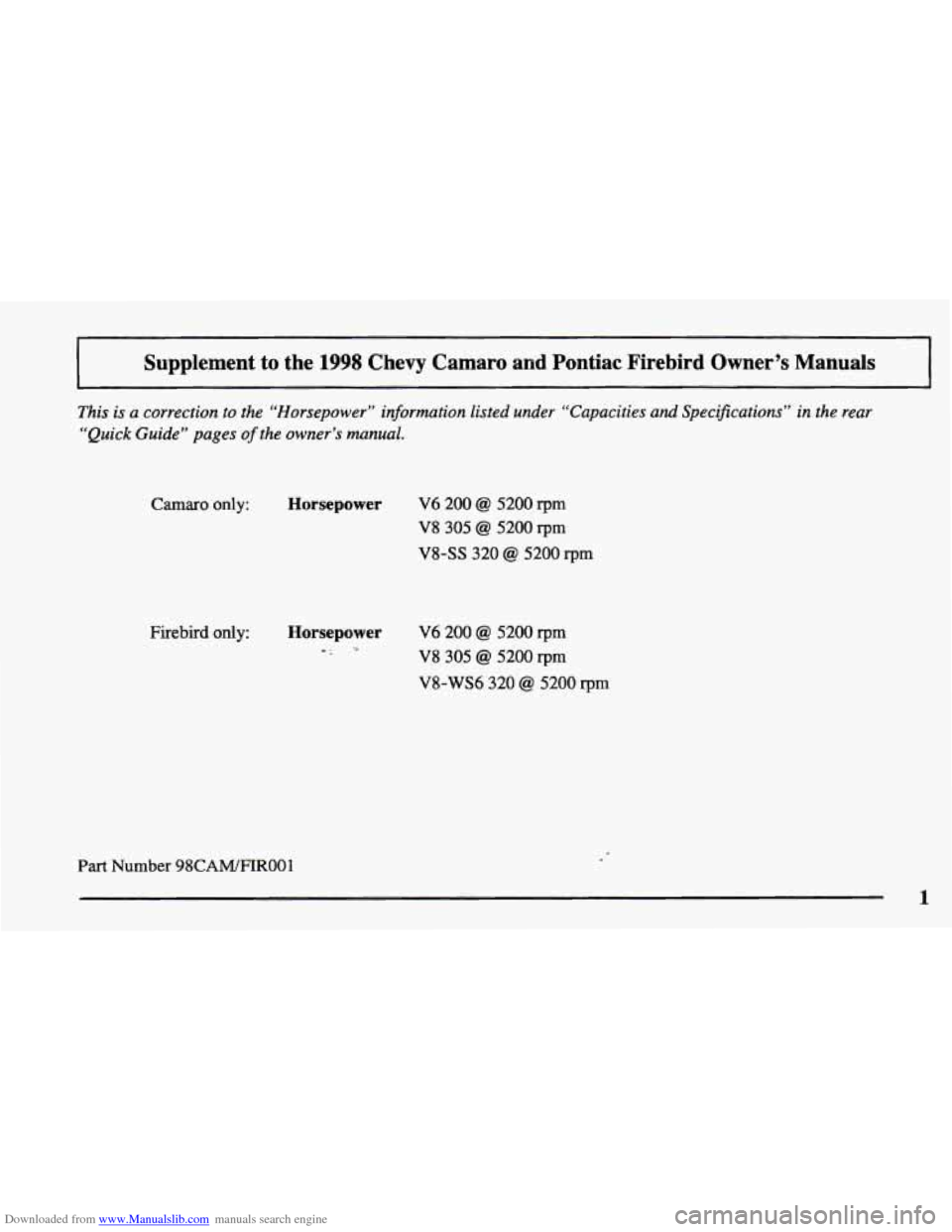CHEVROLET CAMARO 1998 4.G Owners Manual Downloaded from www.Manualslib.com manuals search engine Supplement  to  the 1998 Chevy  Camaro  and  Pontiac  Firebird  Owner’s  Manuals 
This is a correction to  the ‘%lorsepower”  information