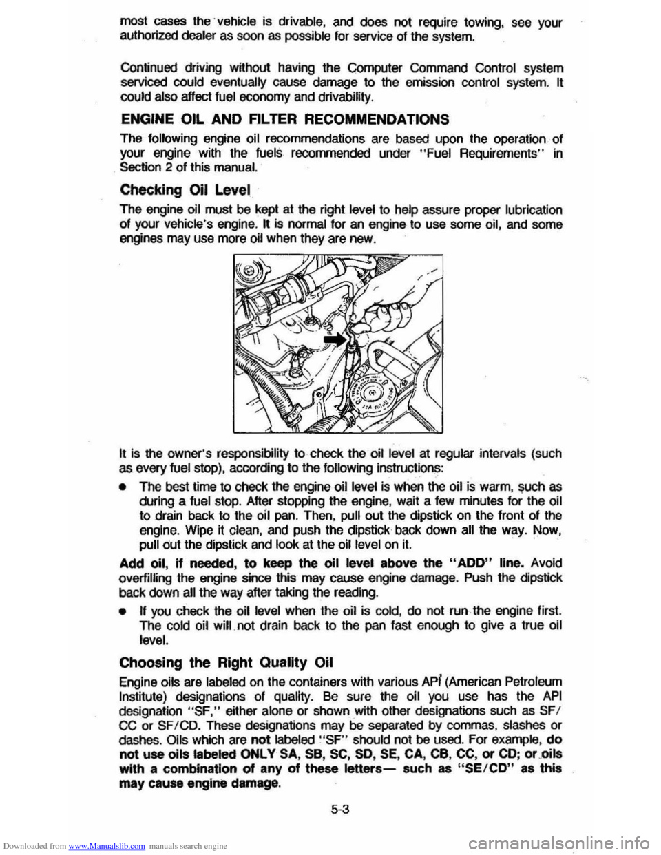 CHEVROLET CAVALIER 1984 1.G Manual PDF Downloaded from www.Manualslib.com manuals search engine most cases the vehicle is drivable, and does not require towing, see your
authorized dealer as soon as possible for service of the sy CHEVROLET CAVALIER 1984 1.G Manual PDF Downloaded from www.Manualslib.com manuals search engine most cases the vehicle is drivable, and does not require towing, see your
authorized dealer as soon as possible for service of the sy