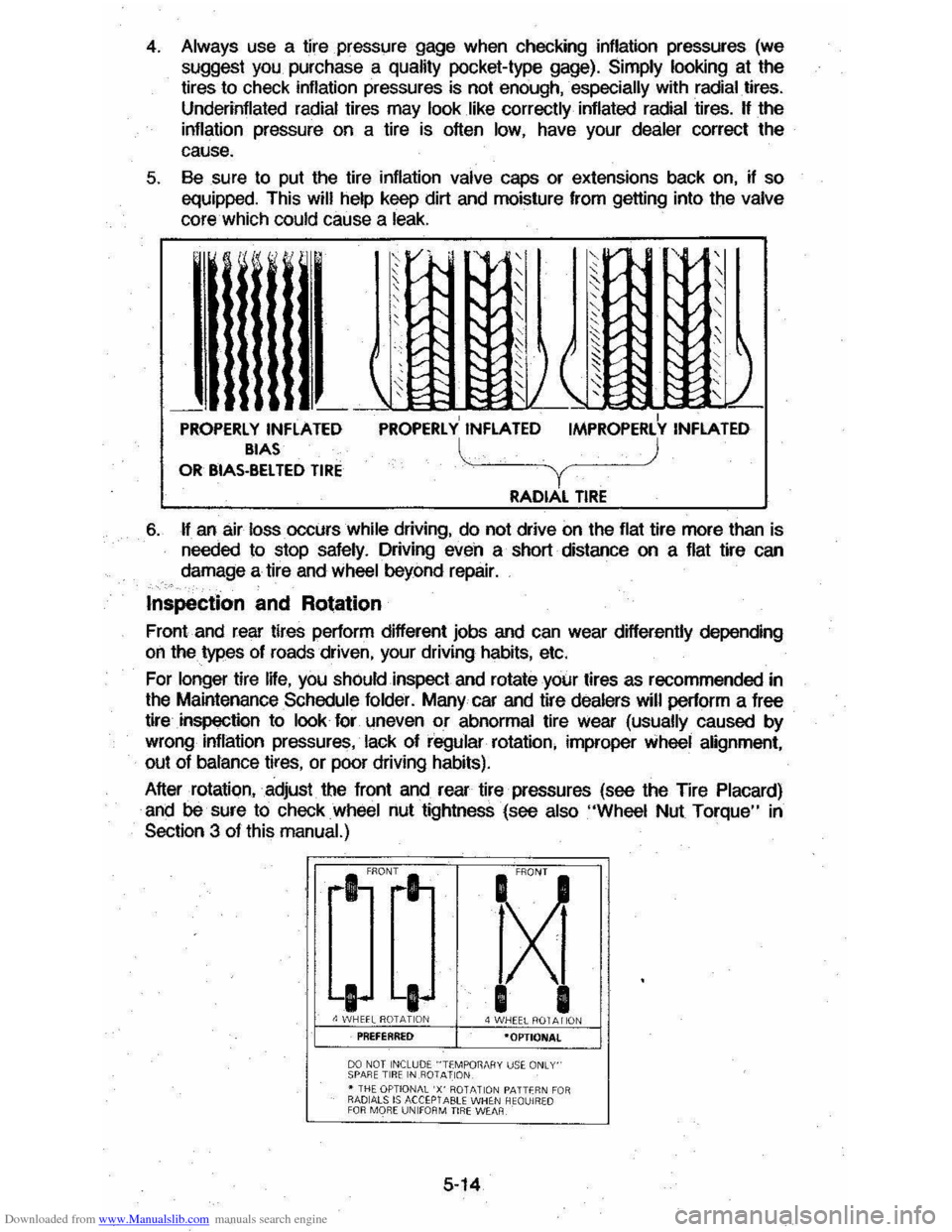 CHEVROLET CAVALIER 1984 1.G Owners Manual Downloaded from www.Manualslib.com manuals search engine 4. Always use a tire  pressure  gage when  checking  inflation pressures  (we 
suggest  you purchase  a 
quality pocket-type  gage). Simply loo