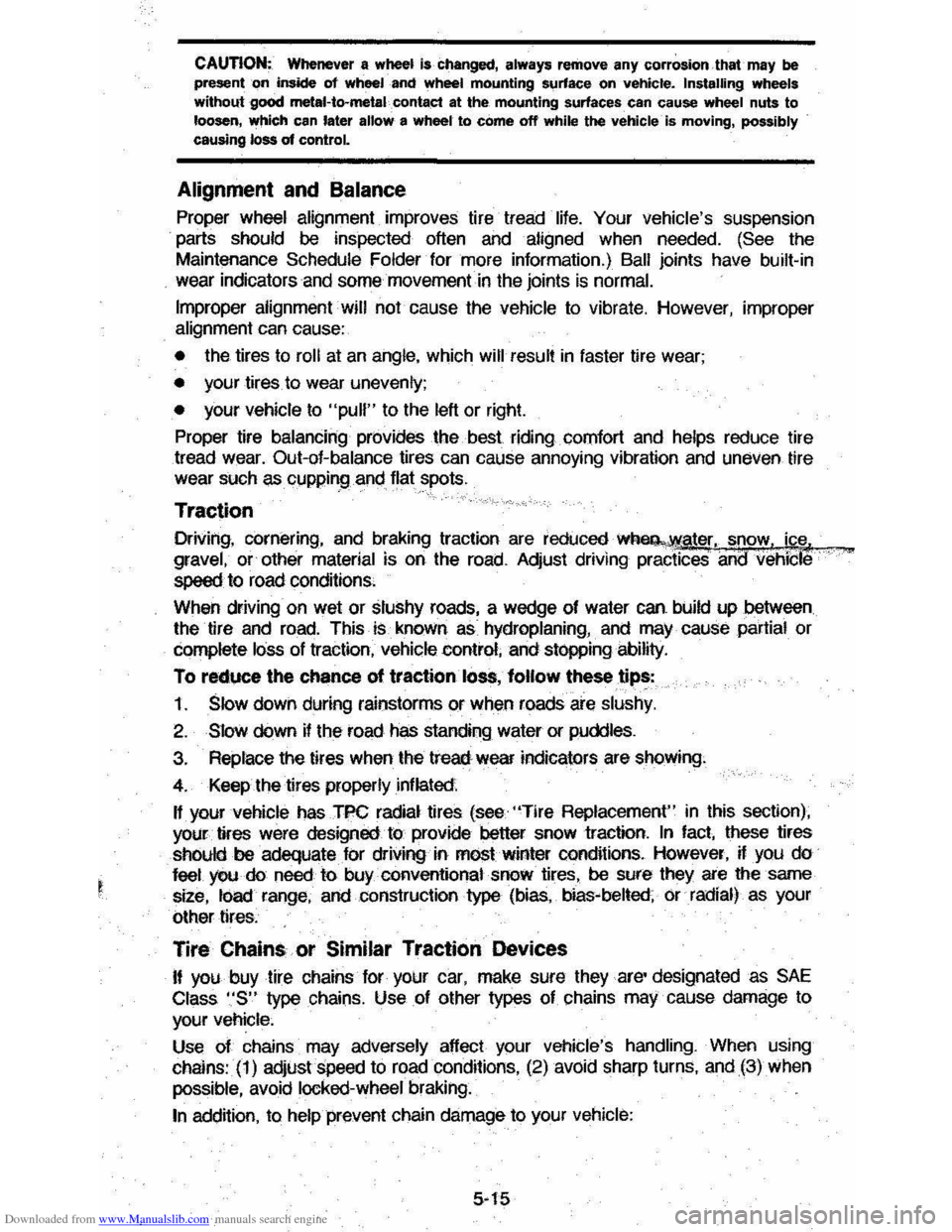 CHEVROLET CAVALIER 1984 1.G Owners Manual Downloaded from www.Manualslib.com manuals search engine CAUTION; Whenever a wheel  is changed, always  remove any corrOsion that may be present  on inside of wheeland wheel mounting  surface on vehic