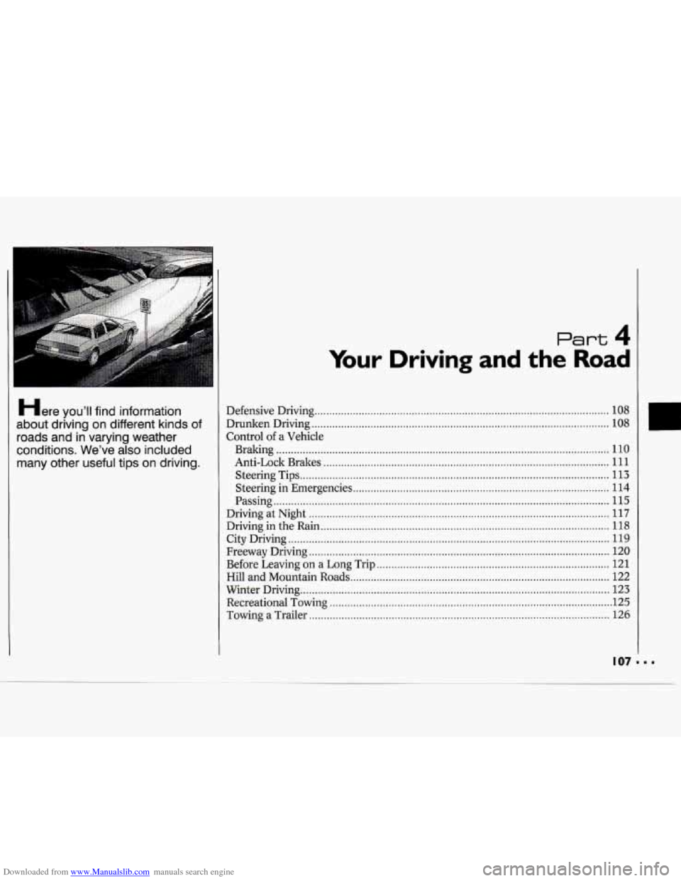 CHEVROLET CAVALIER 1994 1.G Owners Manual Downloaded from www.Manualslib.com manuals search engine Here you’ll find information
about driving on different kinds
of
roads and in varying weather
conditions
. We’ve also includ CHEVROLET CAVALIER 1994 1.G Owners Manual Downloaded from www.Manualslib.com manuals search engine Here you’ll find information
about driving on different kinds
of
roads and in varying weather
conditions
. We’ve also includ