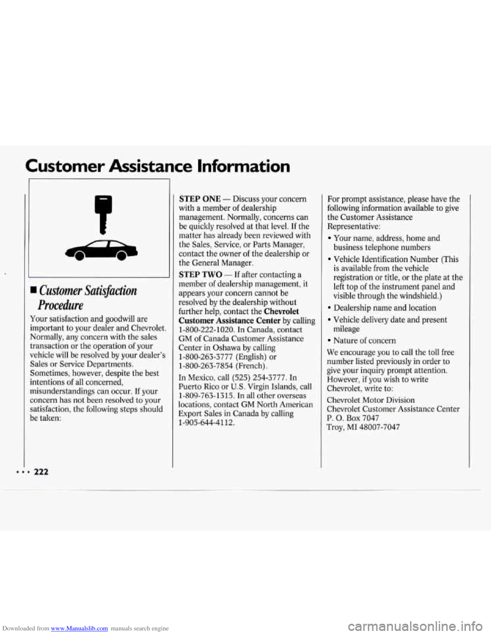 CHEVROLET CAVALIER 1994 1.G Owners Manual Downloaded from www.Manualslib.com manuals search engine Customer Assistance Information
Customer Sati#action
Procedure
Your satisfaction and goodwill are
important to your dealer and Chevr CHEVROLET CAVALIER 1994 1.G Owners Manual Downloaded from www.Manualslib.com manuals search engine Customer Assistance Information
Customer Sati#action
Procedure
Your satisfaction and goodwill are
important to your dealer and Chevr