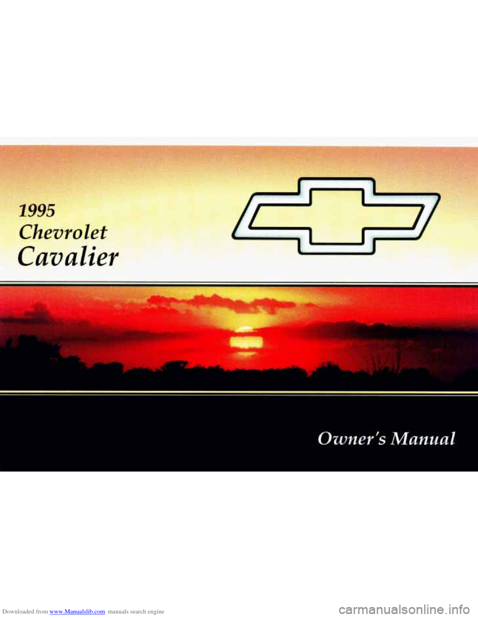 CHEVROLET CAVALIER 1995 3.G Owners Manual Downloaded from www.Manualslib.com manuals search engine Owners  Manual   