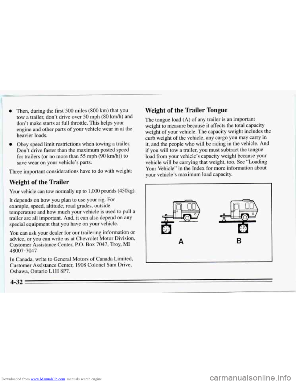 CHEVROLET CAVALIER 1995 3.G Owners Manual Downloaded from www.Manualslib.com manuals search engine 0 Then, during  the  first 500 miles (800 km) that you 
tow a trailer, don’t  drive  over 
50 mph (80 km/h) and 
don’t  make  starts  at  f