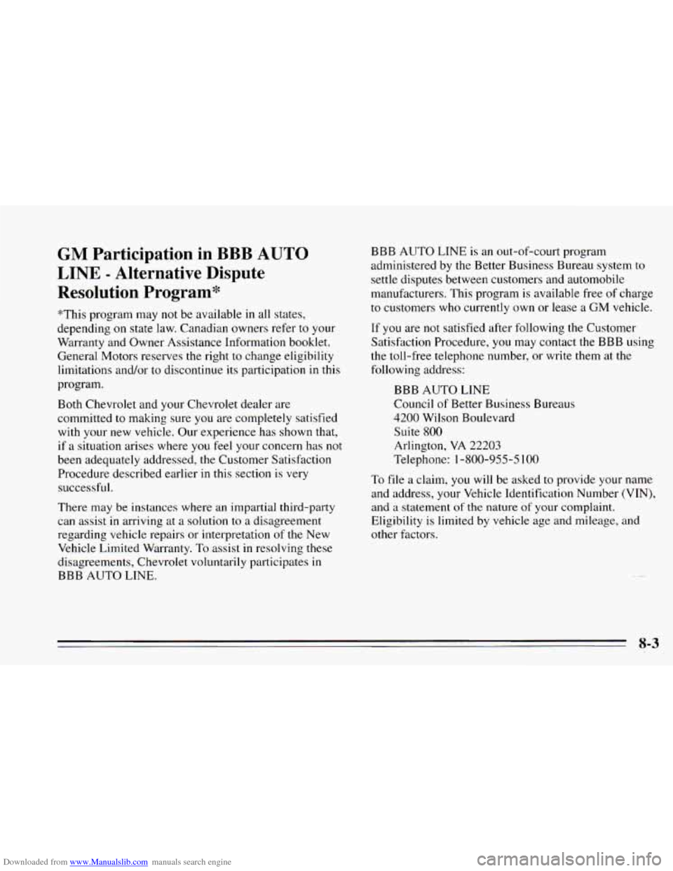 CHEVROLET CAVALIER 1995 3.G Owners Manual Downloaded from www.Manualslib.com manuals search engine GM Participation in BBB AUTO 
LINE - Alternative  Dispute 
Resolution  Program* 
*This  program  may  not be  available in all states, 
dependi
