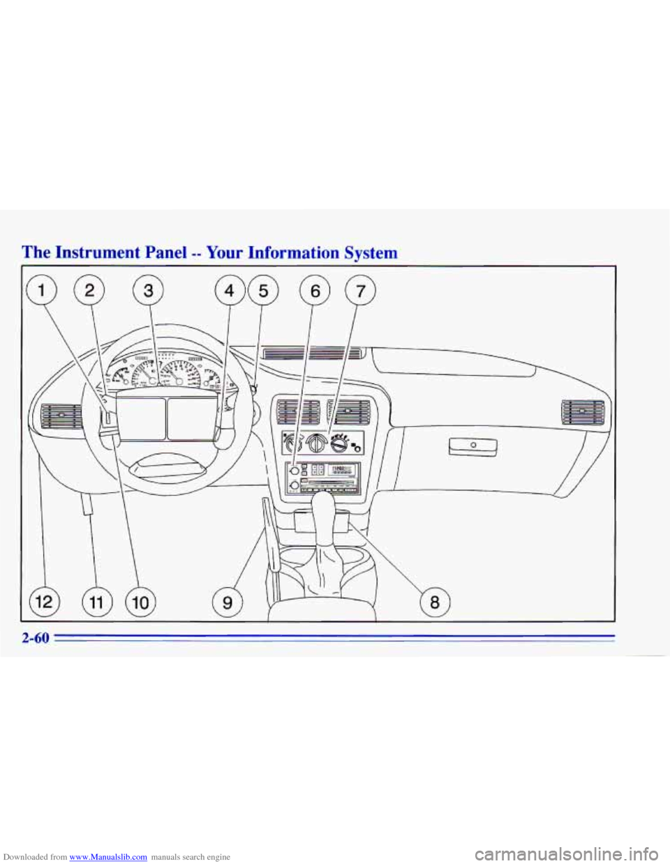 CHEVROLET CAVALIER 1996 3.G Owners Manual Downloaded from www.Manualslib.com manuals search engine The Instrument Panel -- Your Information  System 
/ 
2-60   