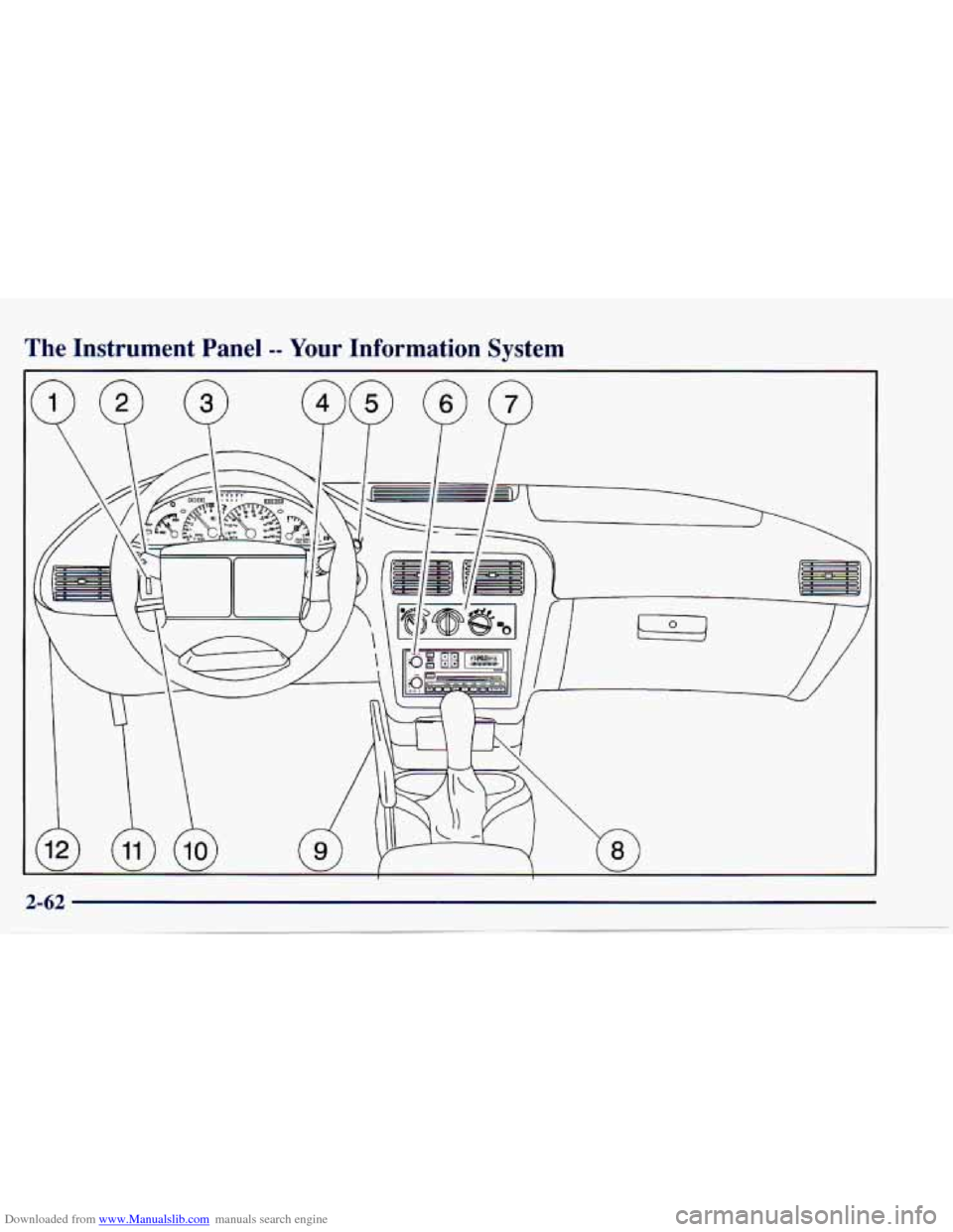 CHEVROLET CAVALIER 1997 3.G Owners Manual Downloaded from www.Manualslib.com manuals search engine The  Instrument  Panel -- Your Information  System 
h W W I W I   
