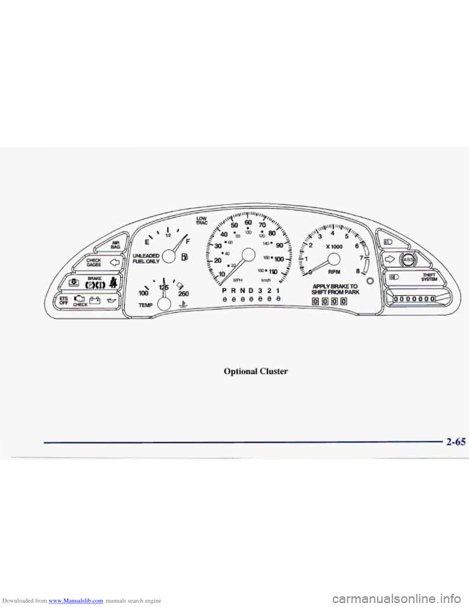 CHEVROLET CAVALIER 1997 3.G Owners Manual Downloaded from www.Manualslib.com manuals search engine Optional Cluster CHEVROLET CAVALIER 1997 3.G Owners Manual Downloaded from www.Manualslib.com manuals search engine Optional Cluster