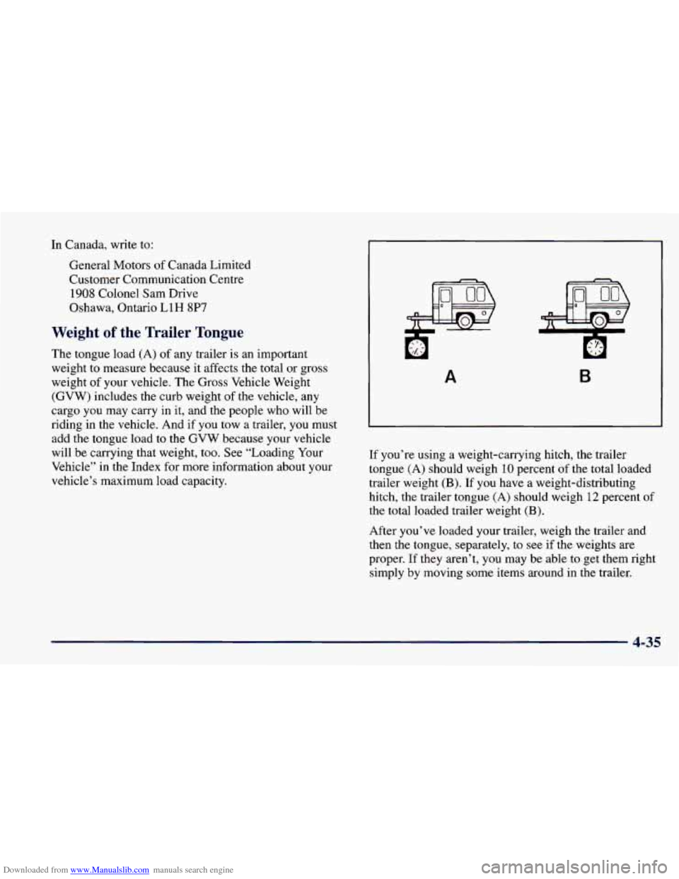 CHEVROLET CAVALIER 1998 3.G Owners Manual Downloaded from www.Manualslib.com manuals search engine In Canada, write to:
General Motors
of Canada Limited
Customer Communication Centre
1908 Colonel Sam Drive
Oshawa, Ontario
LlH 8P7 CHEVROLET CAVALIER 1998 3.G Owners Manual Downloaded from www.Manualslib.com manuals search engine In Canada, write to:
General Motors
of Canada Limited
Customer Communication Centre
1908 Colonel Sam Drive
Oshawa, Ontario
LlH 8P7