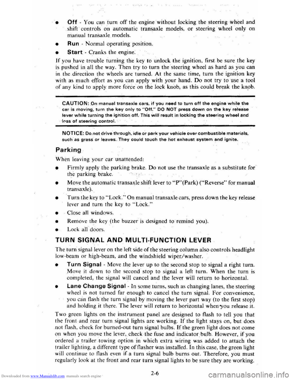 CHEVROLET CITATION 1980 1.G Owners Manual Downloaded from www.Manualslib.com manuals search engine • Off· You can turn  off the engine without  loc king  the steering ,wheel and shirt  control s on  aut omatic tranSaxle models. or steerin