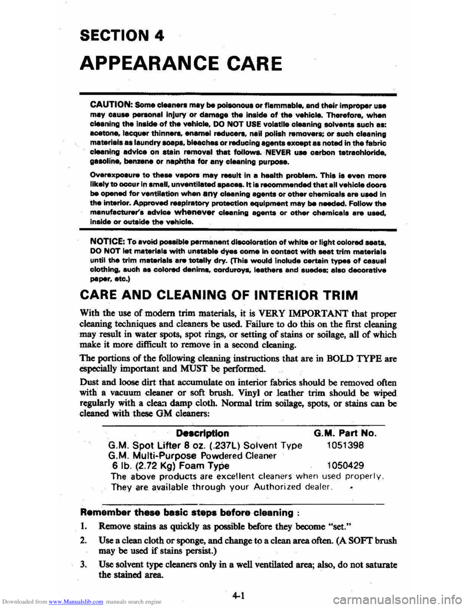 CHEVROLET CITATION 1980 1.G Workshop Manual Downloaded from www.Manualslib.com manuals search engine SECTION 4
APPEARANCE CARE
CAUTION: Some cl .. n .... may be poi8Of10ua or flammable, and their improper UH may cau .. per.,nal Injury or da CHEVROLET CITATION 1980 1.G Workshop Manual Downloaded from www.Manualslib.com manuals search engine SECTION 4
APPEARANCE CARE
CAUTION: Some cl .. n .... may be poi8Of10ua or flammable, and their improper UH may cau .. per.,nal Injury or da