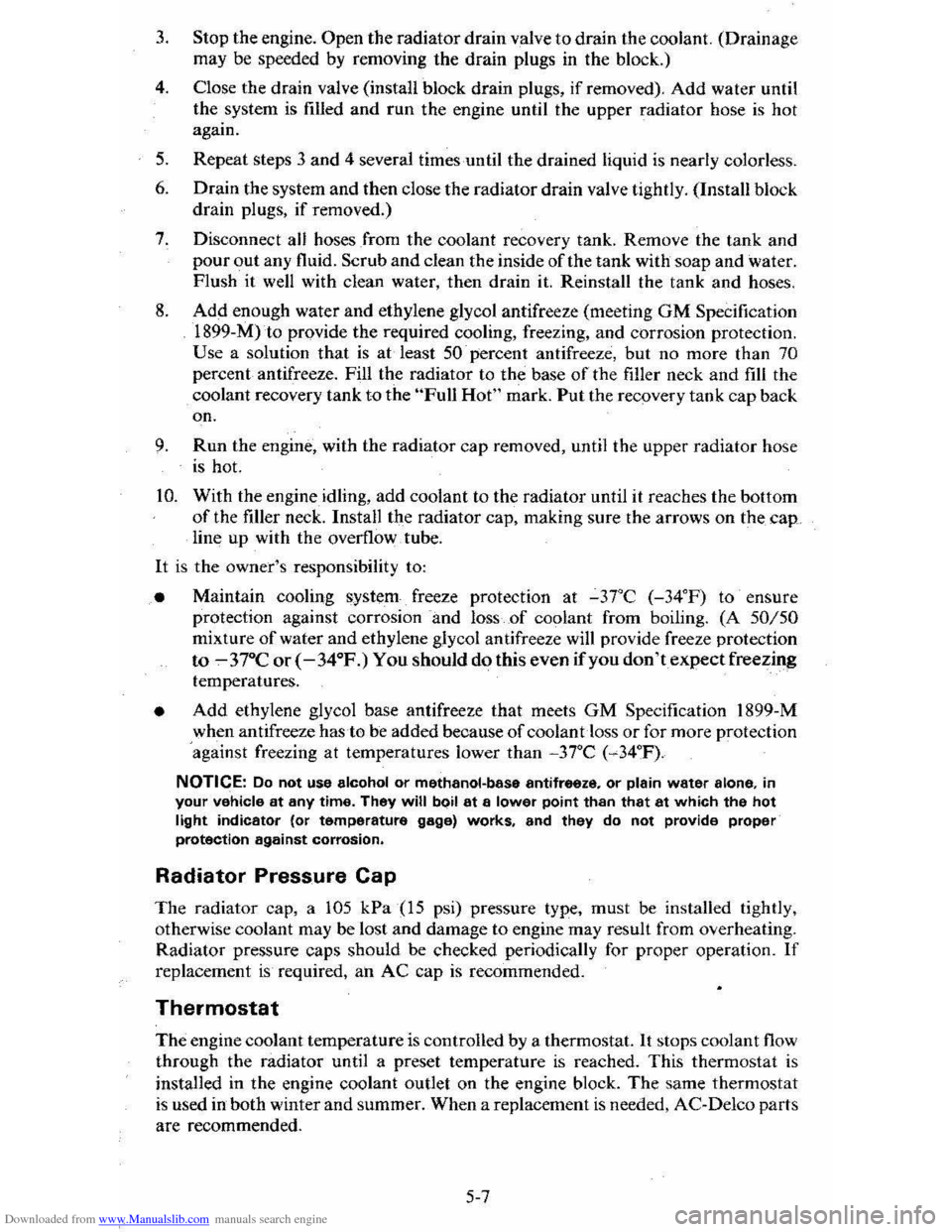 CHEVROLET CITATION 1980 1.G Repair Manual Downloaded from www.Manualslib.com manuals search engine 3. Stop the engine. Open the radiator drain valve to drain the coolant. (Drainage
may be speeded by removing the drain plugs in the bloc CHEVROLET CITATION 1980 1.G Repair Manual Downloaded from www.Manualslib.com manuals search engine 3. Stop the engine. Open the radiator drain valve to drain the coolant. (Drainage
may be speeded by removing the drain plugs in the bloc