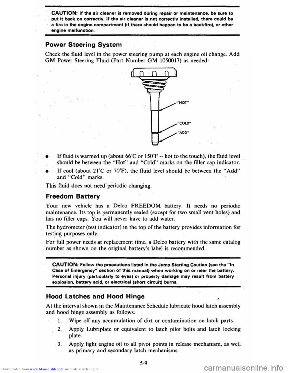 CHEVROLET CITATION 1980 1.G Repair Manual Downloaded from www.Manualslib.com manuals search engine CAUTION: If the air cleaner is removed during repair or maintenance, be sure to . put It back on correctly. If the air cleaner is not correctly CHEVROLET CITATION 1980 1.G Repair Manual Downloaded from www.Manualslib.com manuals search engine CAUTION: If the air cleaner is removed during repair or maintenance, be sure to . put It back on correctly. If the air cleaner is not correctly