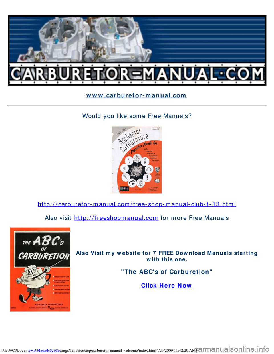 CHEVROLET CORVAIR 1965 2.G Owners Manual Downloaded from www.Manualslib.com manuals search engine file:///C|/Documents%20and%20Settings/Tim/Desktop/carburetor-manual-welc\
ome/index.htm[4/25/2009 11:42:20 AM]
www.carburetor-manual.com
Would 