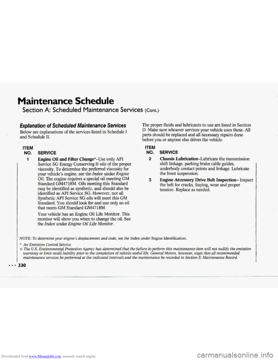 CHEVROLET CORVETTE 1993 4.G Owners Manual Downloaded from www.Manualslib.com manuals search engine Maintenance Schedule 
Section A: Scheduled Maintenance Services (cant.) 
€xplanation of Scheduled Maintenance Services 
Below are explanation