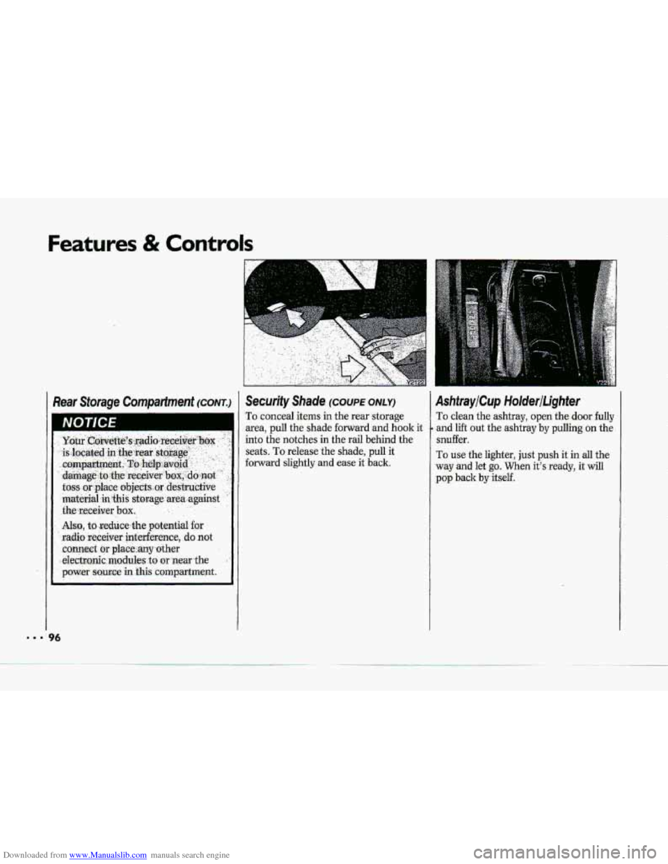 CHEVROLET CORVETTE 1993 4.G Owners Manual Downloaded from www.Manualslib.com manuals search engine Also, to xeduce.the potential for
radi.0 receiver interference, do not
connect or placemy p other
-dectronic modules to or near-the
powe CHEVROLET CORVETTE 1993 4.G Owners Manual Downloaded from www.Manualslib.com manuals search engine Also, to xeduce.the potential for
radi.0 receiver interference, do not
connect or placemy p other
-dectronic modules to or near-the
powe