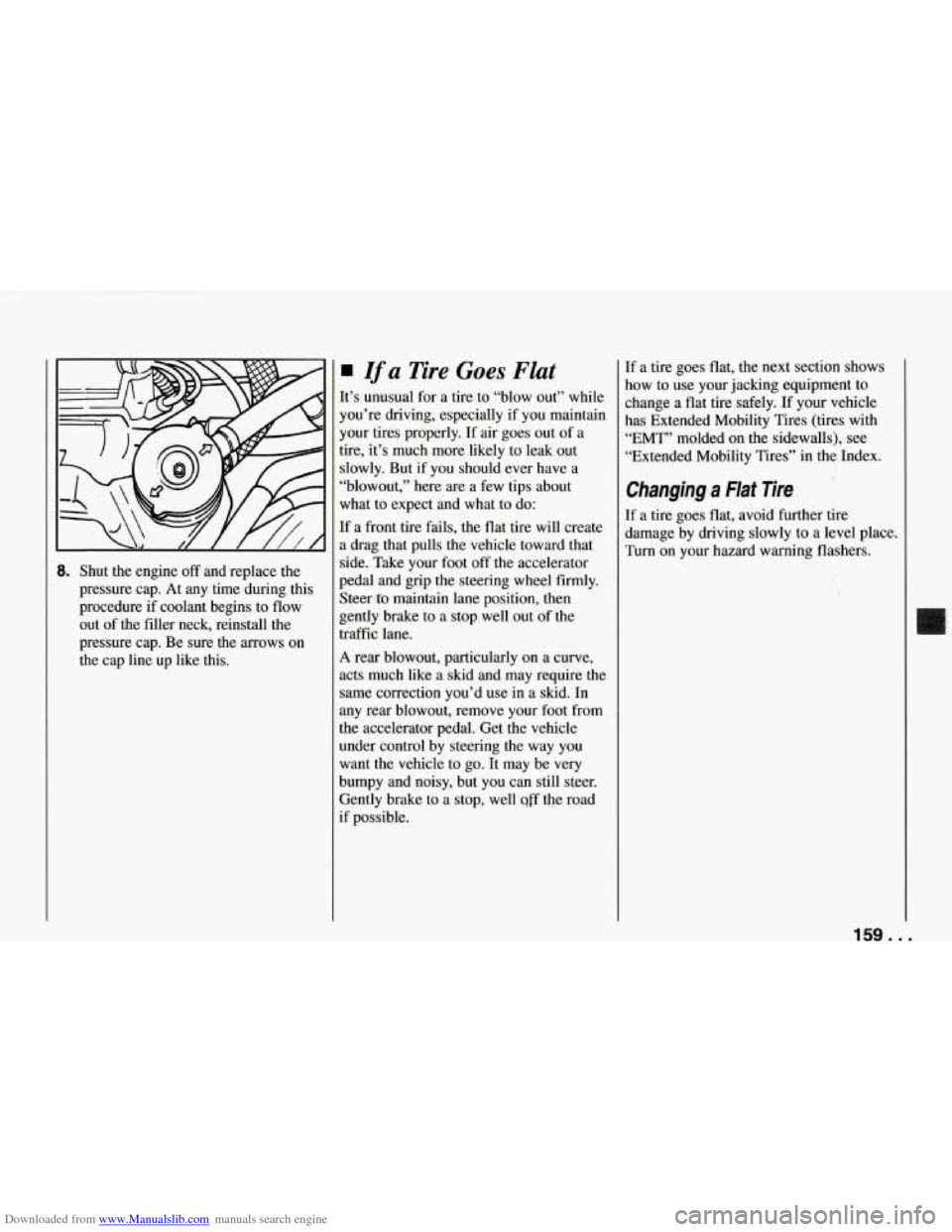 CHEVROLET CORVETTE 1994 4.G Owners Manual Downloaded from www.Manualslib.com manuals search engine 8. Shut the engine off and replace the
pressure cap. At any time during this
procedure if coolant begins
to flow
out
of the fille CHEVROLET CORVETTE 1994 4.G Owners Manual Downloaded from www.Manualslib.com manuals search engine 8. Shut the engine off and replace the
pressure cap. At any time during this
procedure if coolant begins
to flow
out
of the fille