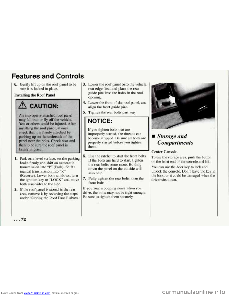 CHEVROLET CORVETTE 1994 4.G Manual PDF Downloaded from www.Manualslib.com manuals search engine Features and Controls
6. Gently lift up on the roof panel to be
sure
it is locked in place.
Installing the Roof Panel
1.
2.
P CHEVROLET CORVETTE 1994 4.G Manual PDF Downloaded from www.Manualslib.com manuals search engine Features and Controls
6. Gently lift up on the roof panel to be
sure
it is locked in place.
Installing the Roof Panel
1.
2.
P