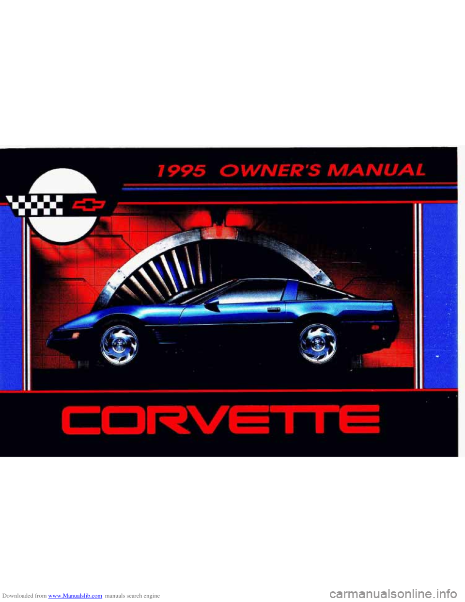 CHEVROLET CORVETTE 1995 4.G Owners Manual Downloaded from www.Manualslib.com manuals search engine c   